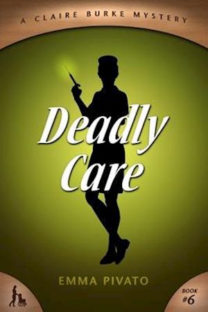 Deadly Care