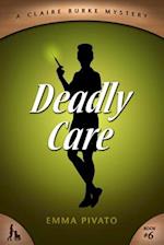 Deadly Care