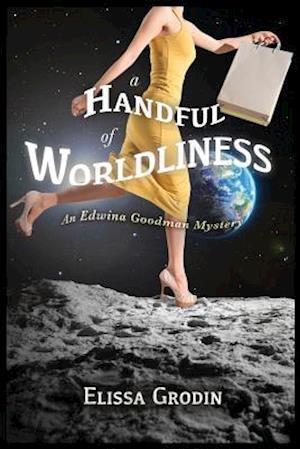 A Handful of Worldliness