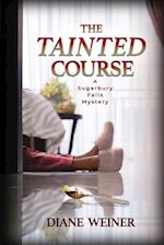 The Tainted Course