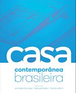 A Casa Contemporânea Brasileira