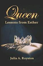 Queen: Lessons from Esther 