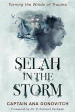 Selah in the Storm : Turning the Winds of Trauma