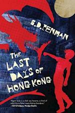 The Last Days of Hong Kong 