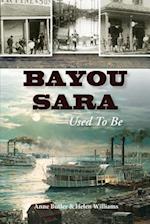 Bayou Sara: -Used to Be 