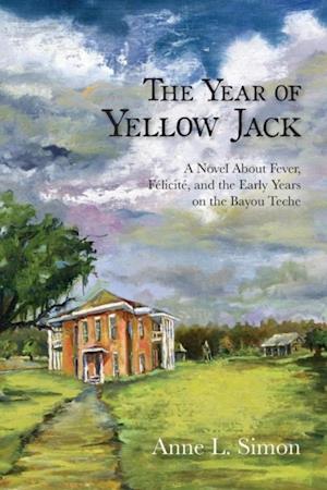 Year of Yellow Jack