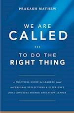 We Are Called to Do the Right Thing