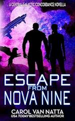 Escape from Nova Nine: A Space Opera Adventure with Romance, Pirates, and Pets 