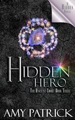 Hidden Hero, Book 3 of the Ancient Court Trilogy