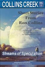 Collins Creek, Vol 2: Streams of Speculation 