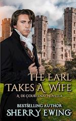 The Earl Takes A Wife 