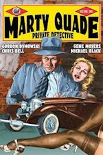 Marty Quade Private Detective Volume One