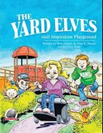 The Yard Elves Visit Inspiration Playground
