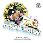 Barry Baskerville's Christmas Mystery