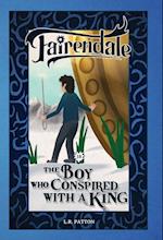 The Boy Who Conspired With a King