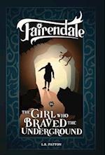 The Girl Who Braved the Underground