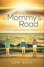 A Mommy's Road