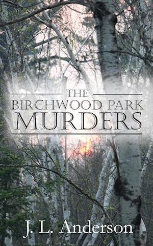 The Birchwood Park Murders