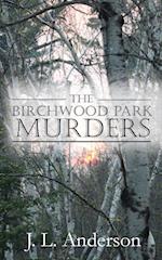 The Birchwood Park Murders 