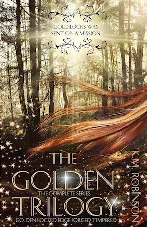 The Golden Trilogy (the Complete Series)