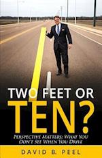 Two Feet or Ten?
