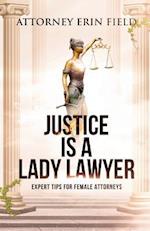 Justice Is a Lady Lawyer