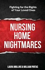 Nursing Home Nightmares