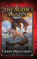 Prisoner Island: Dragon Wars - Book 9 