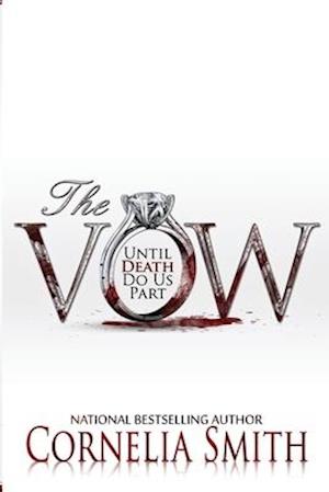 The Vow: Until Death Do Us Part