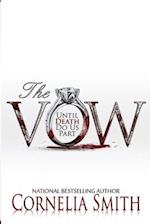 The Vow: Until Death Do Us Part 