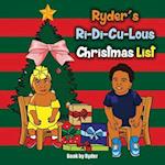 Ryder's Ri-Di-Cu-Lous Christmas List 