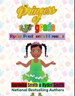 Princess of First Grade