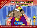 King Who Refused Good Advice