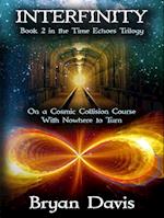 Interfinity (The Time Echoes Trilogy Book 2) 