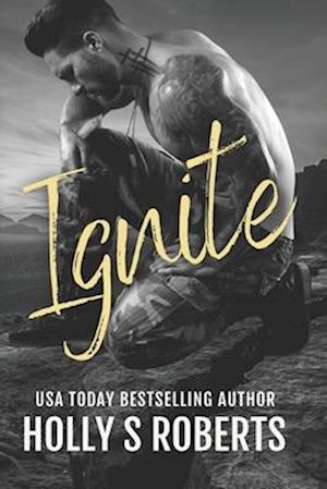 Ignite: Outlaw Romantic Suspense