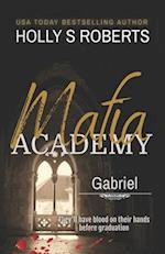 Gabriel: A Dark High School Bully Romance 