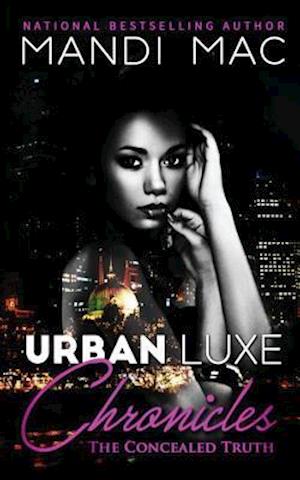 Urban Luxe Chronicles