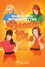 The Marvelous Wonderettes: Dream On 