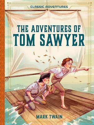 The Adventures of Tom Sawyer (Adapted)