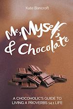 Me, Myself, and Chocolate 