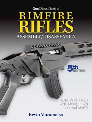 Gun Digest Book of Rimfire Rifles Assembly/Disassembly, 5th Edition