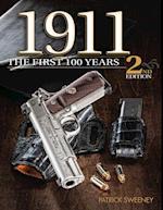1911: The First 100 Years, 2nd Edition