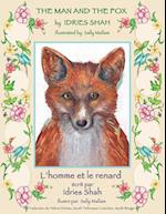 The Man and the Fox -- L'Homme et le renard