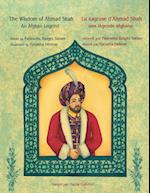 The Wisdom of Ahmad Shah -- La sagesse d'Ahmad Shah
