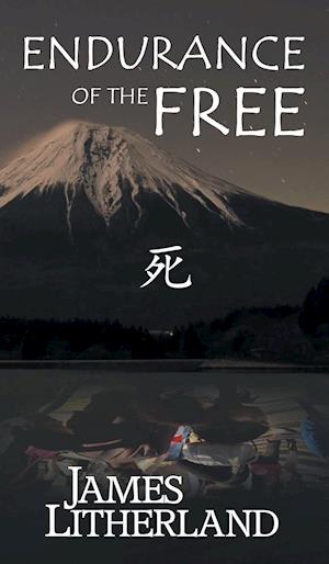 Endurance of the Free (Miraibanashi, Book 3)