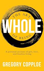 The Art of Being Whole