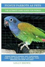 Pionus Parrots as Pets