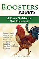 Roosters as Pets