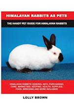 Himalayan Rabbits as Pets