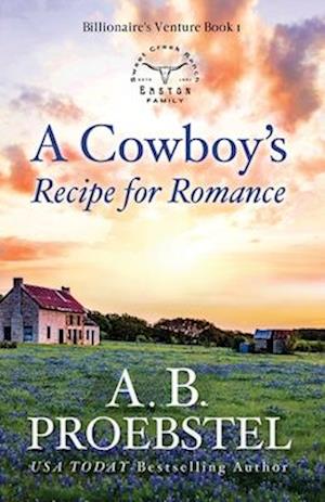 A Cowboy's Recipe for Romance